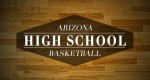Arizona High School Basketball by Pros2preps.com