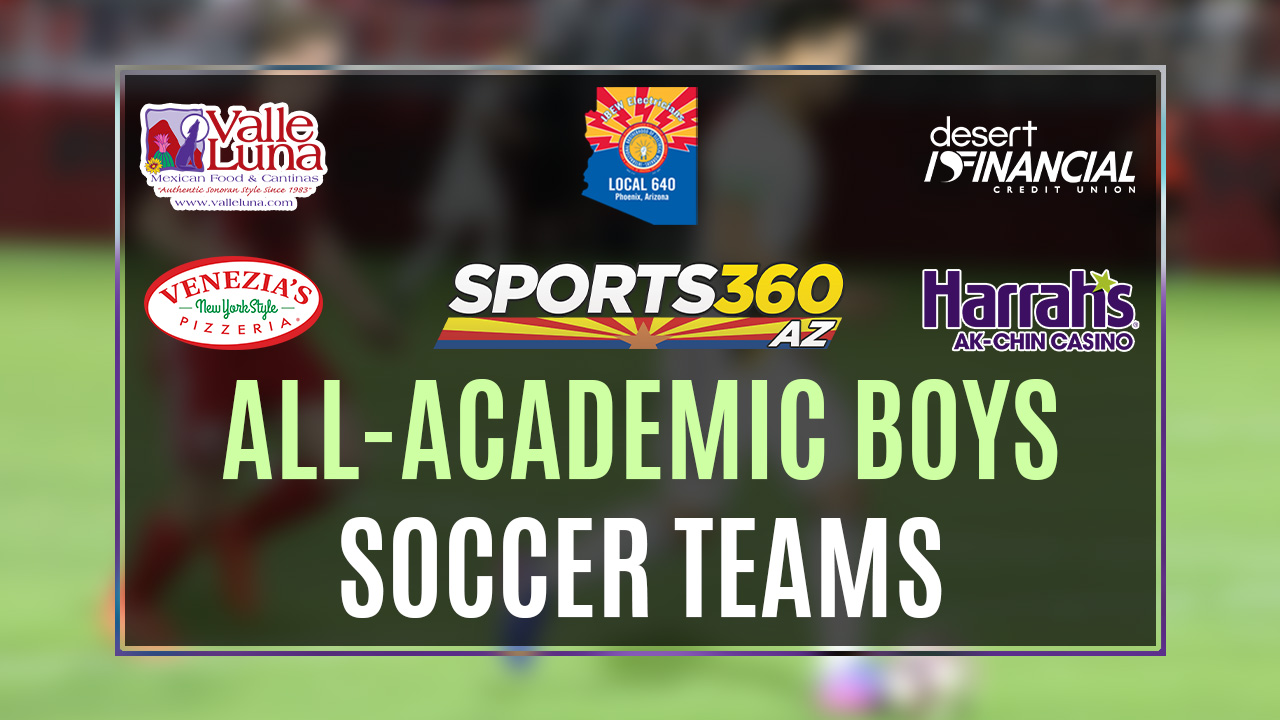 Sports360AZ All-Academic Boys Soccer Team (2A-4A)