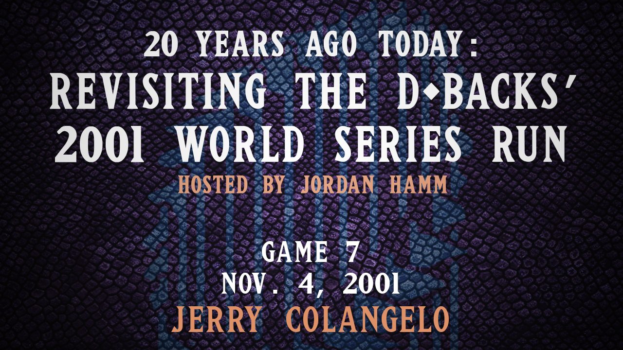 Jerry Colangelo Revisits Game 7 of 2001 World Series