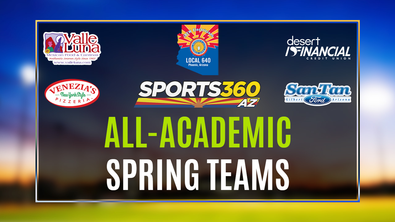 Sports360AZ 2023 All-Academic Spring Teams