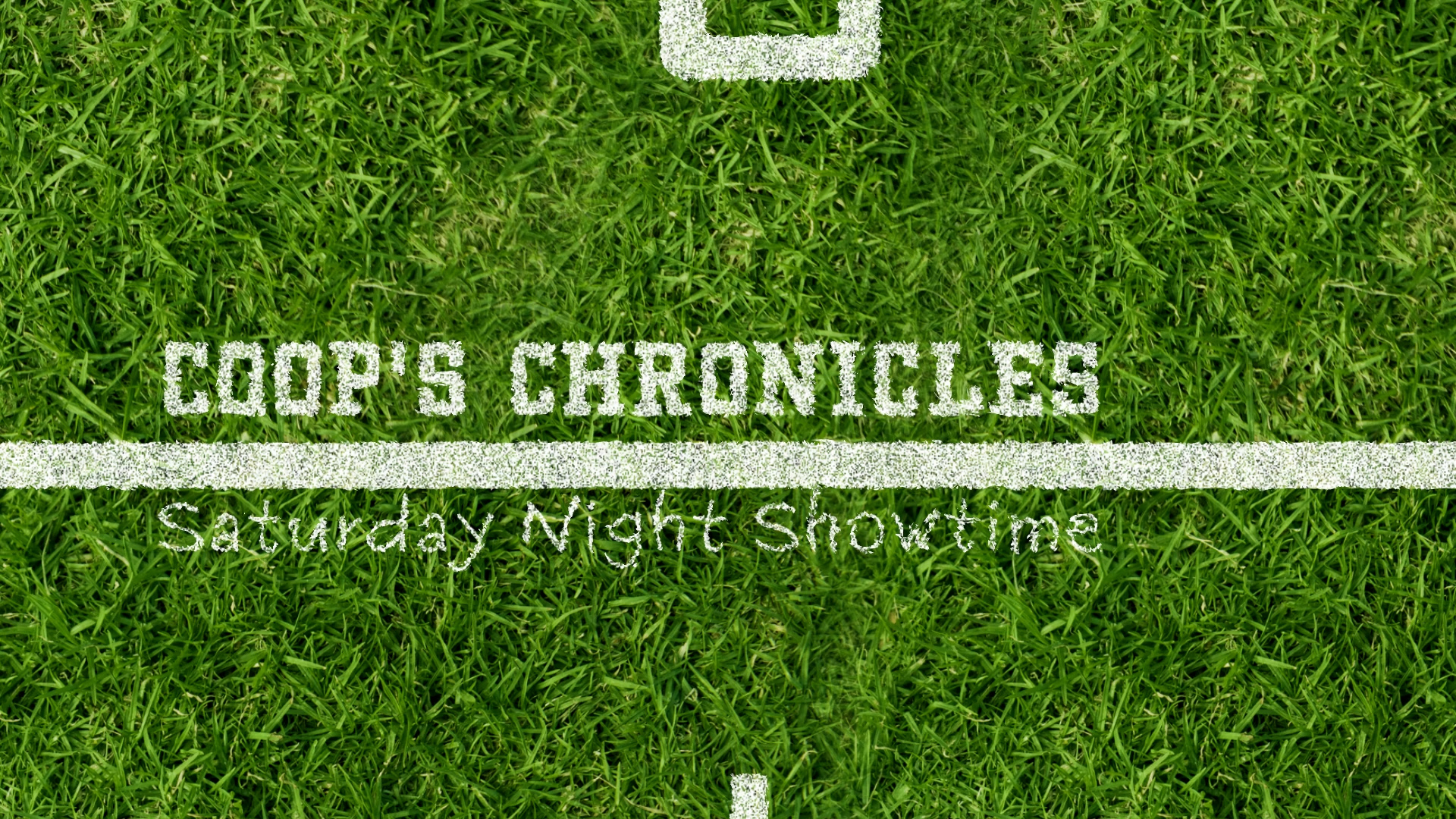 coop-s-chronicles-saturday-night-showtime