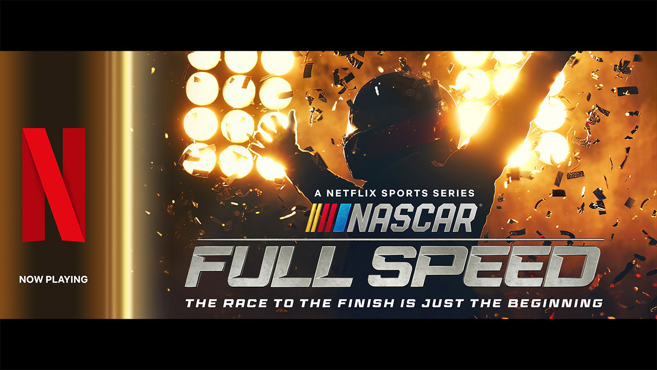 Netflixs Latest High Octane Series Nascar Full Speed 1424